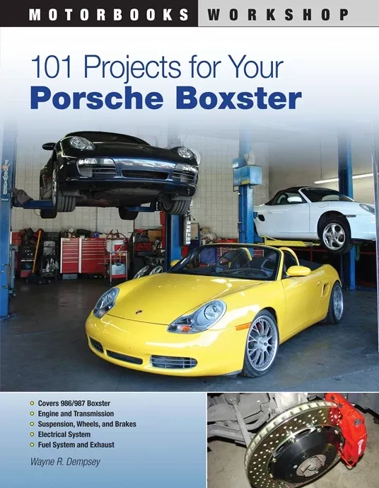 Porsche 101 Projects for Your Porsche Boxster Wayne R. Dempsey Book9780760335543