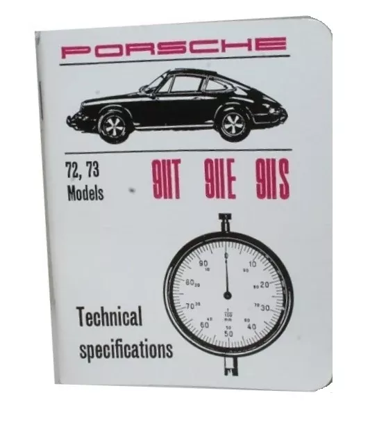 Porsche 911 Technical Specification Booklet 72-73WKD-422-020